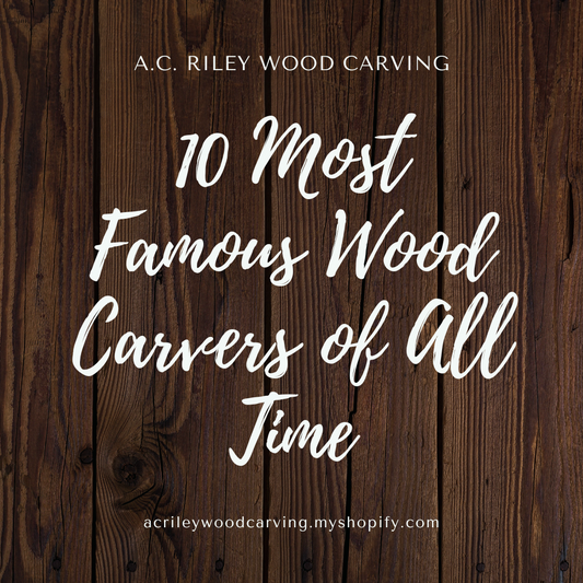10 Most Famous Wood Carvers of All Time